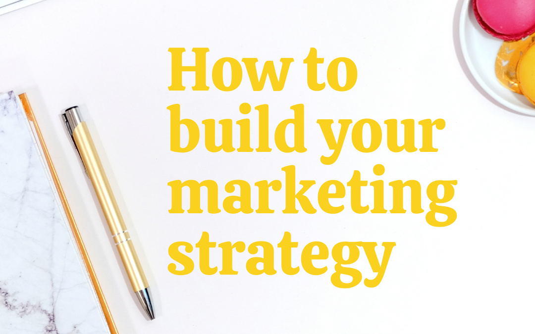 desktop with how to build your marketing strategy